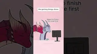 Finishing my tasks in the most important way possible  #comic #skit #relatable #funny #dragon
