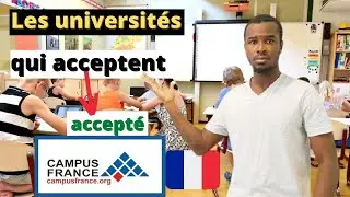 Les Universités Qui Acceptent Facilement Les Étudiants En France. Démarches Campus France