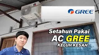 Pemakaian AC GREE setelah setahun