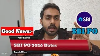 GOOD News❤ SBI PO 2026 Expected Dates🔥