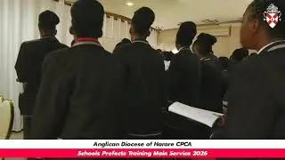 Anglican Diocese of Harare Schools Prefects Training 2026 Main Service.