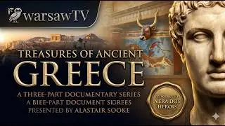 Treasures of Ancient Greece 1/3  The Age of Heroes