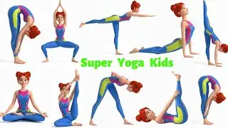 SUPER YOGA KIDS: Fun Adventures & Power Poses for Young Superheroes