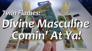 Twin Flames - He's Comin' At Ya! 😍 Collective Reading 04/12 - 04/18 2020