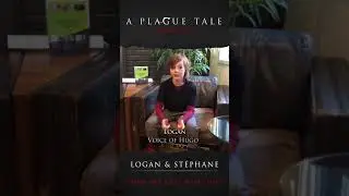 A Plague Tale: Innocence &ndash; Hello from the English Cast (Logan and St&eacute;phane)