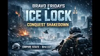 Bravo Fridays &mdash; Ice Lock Conquest (SCUD POV) | Empire State Shakedown
