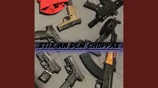 stix an dem choppas