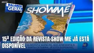 Nova edi&ccedil;&atilde;o da revista Show Me destaca o melhor do turismo de Santa Catarina