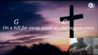 The Old Rugged Cross (Guitar & Harmonica with Chords and Lyrics)