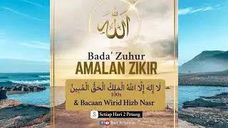 BACAAN WIRID BA'DA ZOHOR DAN HIZB NASR