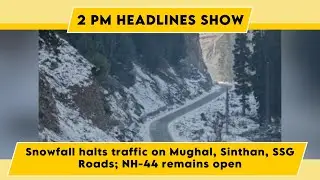 Watch Live: Snowfall halts traffic on Mughal, Sinthan, SSG Roads; NH-44 remains open