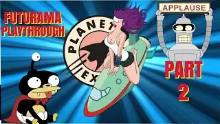 Futurama Playthrough! (PS2) - Part 2 - Sewers