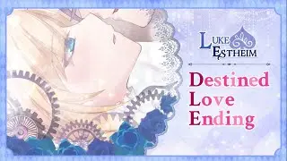 [Otome] Lost Alice - Luke Estheim Destined Love Ending