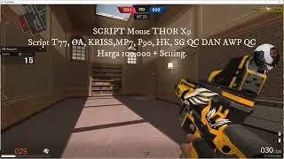 FULL SCRIPT MOUSE FANTECH THOR X9 ALL DUAL T77, OS, KRISS, MP7, P90, HK, SG QC DAN AWP QC