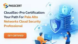 Pass CloudSec-Pro Fast | Palo Alto Networks Cloud Security Professional Exam Prep