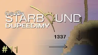 House Constructing! - Starbound: Let's Play - Ep. 11