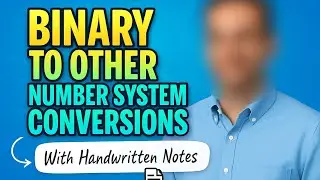 Digital Electronics #2 | Binary to Other Number System Conversions 