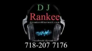 High Energy Mix DJ Rankee New York City
