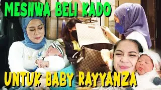 MESHWA BELI KADO UNTUK RAYYANZA