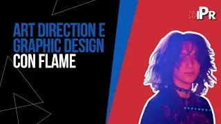 Art direction e graphic design con Flame | Break Point | IPR