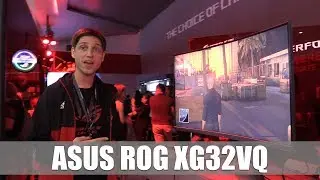 ASUS ROG XG32VQ First Look (English) #Computex2017