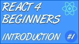 React Tutorial #1 - Introduction & Getting Started