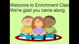 Treehouse Preschool Enrichment Class Welcome