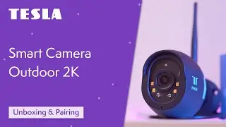 Tesla Smart Outdoor Camera 2K | Unboxing & Pairing