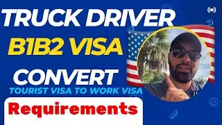 How to Become Truck Driver In America | Drive Truck in USA on Tourist Visa | Get Work Visa For USA