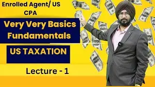 Basics Of USA Taxation I US Tax Course I US TAXATION I Enrolled Agent #ea #usatax #enrolledagentexam
