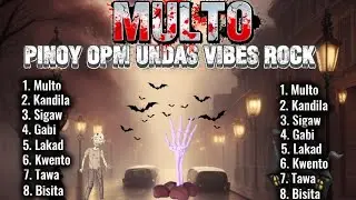 🔥 MULTO🔥🤘 PINOY ROCK UNDAS VIBES COLLECTION 2025🔥🎸🤘