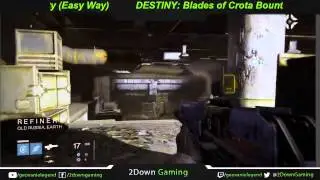 Destiny - Blades of Crota Bounty (Easy Way)