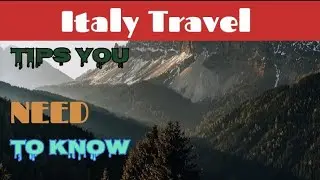 Italy Travel Tips You NEED to Know! | Avoid Mistakes & Travel Smart