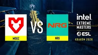 MOUZ vs. NRG - IEM Krak&oacute;w 2026 - Group B