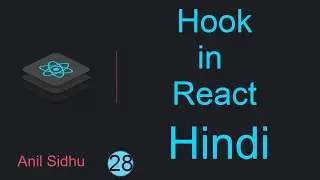 React tutorial in Hindi #28 Hooks in ReactJs