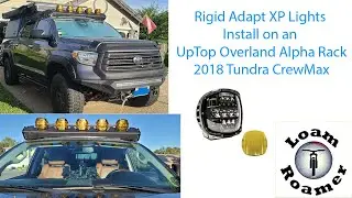 Установка жёстких фар Adapt XP на багажник Uptop Overland Alpha с вырезом Baja Designs LP6 CrewMax