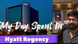 A day spent in Luxurious Hotel | Hyatt Regency Chennai | 5 Star hotel tour #travel #hotel
