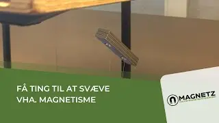 S&aring;dan f&aring;r du ting til at sv&aelig;ve med magnetisme 🧲