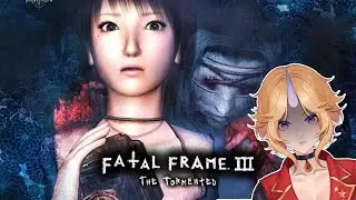 Ghost hunter extraordinaire! - Fatal Frame 3 (Part 2)