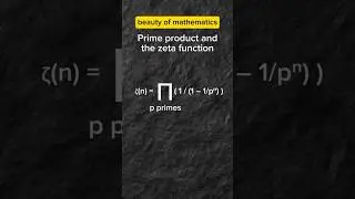 Prime Product and the Zeta Function | #maths #riemann #gauss #history #matem&aacute;tica #edit #shorts