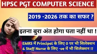 Journey from 2019 to 2026? || HPSC PGT COMPUTER SCIENCE #nsclasses #computerscience #hpscpgtcs