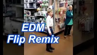 Walmart Yodeling Kid | EDM Flip Remix