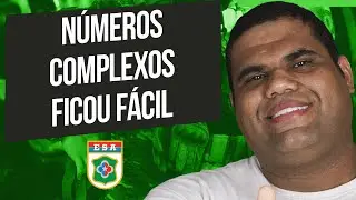 Matem&aacute;tica para ESA |Dica 129| N&uacute;meros Complexos Ficou f&aacute;cil Marc&atilde;o