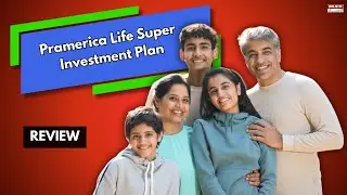 Инвестиционный план Pramerica Life Super: хорошо или плохо? Подробный обзор ULIP | Целостное инве...
