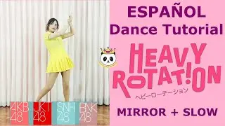 HEAVY ROTATION -  AKB48 JKT48  | ESPAÑOL Dance Tutorial | Mirror SLOW | Sarai (GWIYOMI QUEENS)