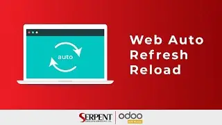 Web Auto Refresh Reload -SerpentCS Odoo Gold Partner