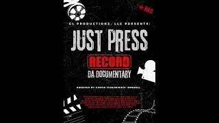 GL Productionz Presents: Just Press Record Da Documentary Episode 5 Pt.2 Street Execs Studio Session