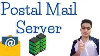 How to Build SMTP Mail Server and Send Unlimited Emails | Postal Mail Server | Email Marketing