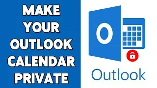 How To Make Your Outlook Calendar Private 2024 | Microsoft Outlook Privacy Settings Guide
