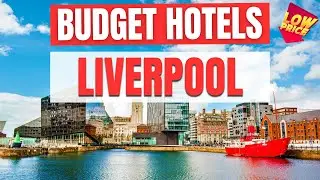 Unbelievable Hotels Under $100 in Liverpool! Best Budget Hotels in Liverpool UK